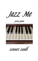 Jazz Me