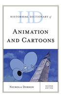 Historical Dictionary of Animation and Cartoons