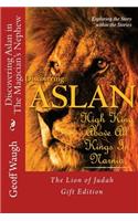 Discovering Aslan in 'The Magician's Nephew' by C. S. Lewis Gift Edition