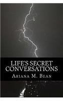 Life's Secret Conversations: The Hidden Part Of Me