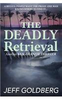 The Deadly Retrieval