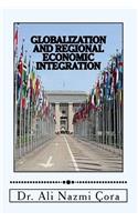 Globalization and Regional Economic Integration