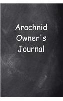 Arachnid Owner's Journal Chalkboard Design: (Notebook, Diary, Blank Book)