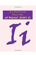 My Peanut Story - I: A Coloring Book (Peanut Tales)