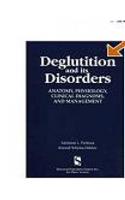 Deglutition and Its Disorders