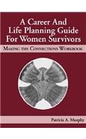 Career and Life Planning Guide for Women Survivors