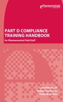 Part D Compliance Training for Pharmaceutical Field Staff