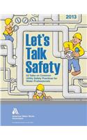 Let's Talk Safety 2013: 52 Talks on Common Utility Safety Practices for Water Professionals