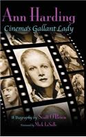 Ann Harding - Cinema's Gallant Lady (hardback)