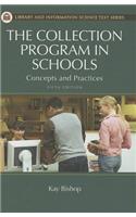 The Collection Program in Schools
