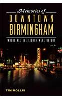 Memories of Downtown Birmingham: