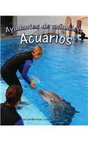 Ayudantes de Animales: Acuarios (Animal Helpers: Aquariums)