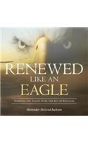 Renewed Like An Eagle: Stopping and Eradicating the Act of Bullying