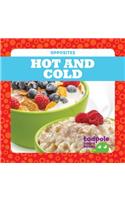 Hot and Cold