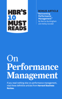 HBR's 10 Must Reads on Performance Management: (HBR's 10 Must Reads)
