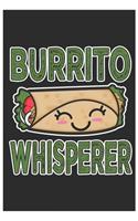 Burrito Whisperer: Cute Bill Reminder Paper, Awesome Burrito Funny Design Cute Kawaii Food / Journal Gift (6 X 9 - 120 Bill Reminder Paper Pages)