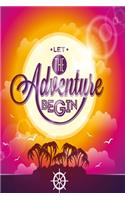 Let the adventure begin Notebook: Graph Paper Notebook with 120 pages 6x9 perfect as math book, sketchbook, workbook with summer design 120 Pages