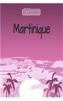 TRAVEL ROCKET Books Martinique: Travel Journal or Travel Diary for your travel memories. With travel quotes, travel dates, packing list, to-do list, travel planner, important infor