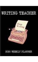 Writing Teacher 2020 Weekly Planner: Author Gifts: A 52-Week Calendar