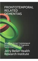 Frontotemporal Related Dementias