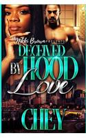 Deceived By Hood Love