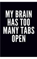 My Brain Has Too Many Tabs Open