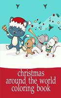 Christmas Around The World Coloring Book