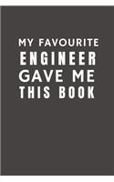 My Favourite Engineer Gave Me This Book