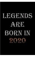 Legends Are Born In 2020 Notebook: Lined Notebook/Journal Gift 120 Pages, 6x9 Soft Cover, Matte Finish