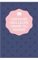 Certifiée Meilleure Mamie Du Monde