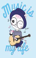 Music Is My Life Meow: Perfect Music Journal For All Songwriters and Composers. Manuscript Paper For Notes, Lyrics And Music. For Musicians, Students, Songwriting. Book No