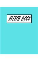 Sketchbook: Aqua Practice Drawing, Paint, Write, Doodle, 8 x 10 Large Blank Pages for Notes, Sketching, Cute Diary, and Journal