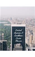 Central America & Caribbean Cruise Planner