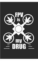 FPV is my drug