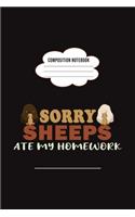 Sorry Sheeps Ate My Homework Composition Notebook