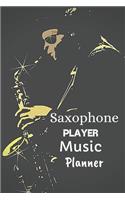 Saxophone Player Music Planner