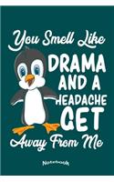 My Funny Sarcastic Penguin Notebook: Cute Notebook, Diary or Journal Gift for Penguin Lovers and Fans who love Introvert, Antisocial, Funny Sarcasm Polar Quotes or Puns with 120 Dot Gri