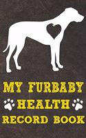 My Furbaby Health Record Book: Rhodesian Ridgeback Dog Puppy Pet Wellness Record Journal And Organizer For Furbaby Rhodesian Ridgeback Owners
