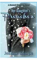 Her Daughter's Preacher: A Second Chances Novel