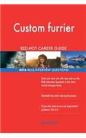 Custom furrier RED-HOT Career Guide; 2516 REAL Interview Questions