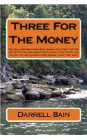 Three For The Money