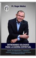 Entrenando Soldados Para La Guerra Espiritual - Nivel Intermedio 2 Unidad 6