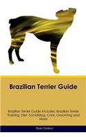 Brazilian Terrier Guide Brazilian Terrier Guide Includes