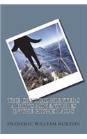 The Crystal Hunters A Boy's Adventures in the Higher Alps