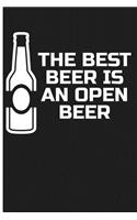 The Best Beer Is an Open Beer