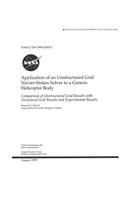Application of an Unstructured Grid Navier-Stokes Solver to a Generic Helicopter Boby