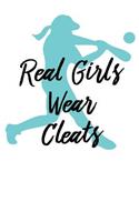 Real Girls Wear Cleats