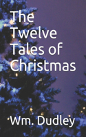 The Twelve Tales of Christmas