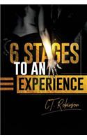 6 Stages To An Experience