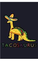 Tacosaurus: Blank Lined Journal to Write in - Ruled Writing Notebook